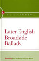 Book cover of: Later English Broadside Ballads. By: John Holloway