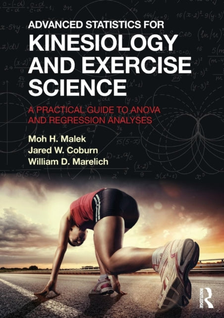Book cover of: Advanced Statistics for Kinesiology and Exercise Science. By: Moh H. Malek