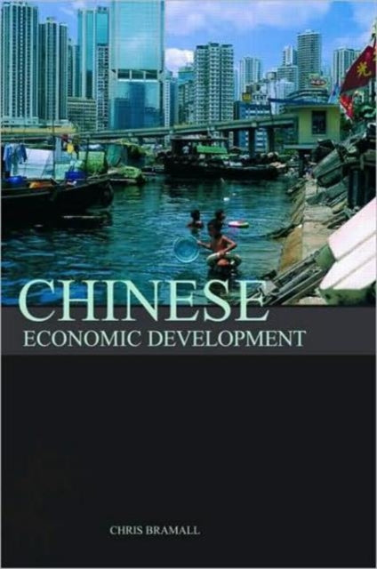 Book cover of: Chinese Economic Development. By: Chris Bramall