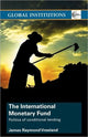Book cover of: International Monetary Fund (IMF). By: James Raymond Vreeland