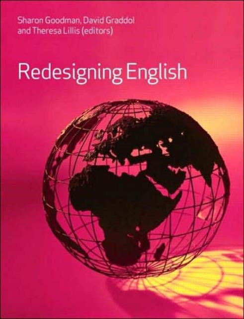 Book cover of: Redesigning English. By: Graddol. Goodma