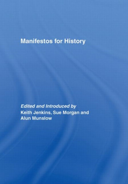 Book cover of: Manifestos for History. By: Susan Morgan