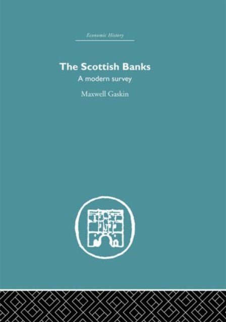 Book cover of: Scottish Banks. By: Maxwell Gaskin
