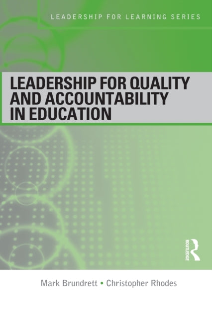 Book cover of: Leadership for Quality and Accountability in Education. By: Mark Brundrett