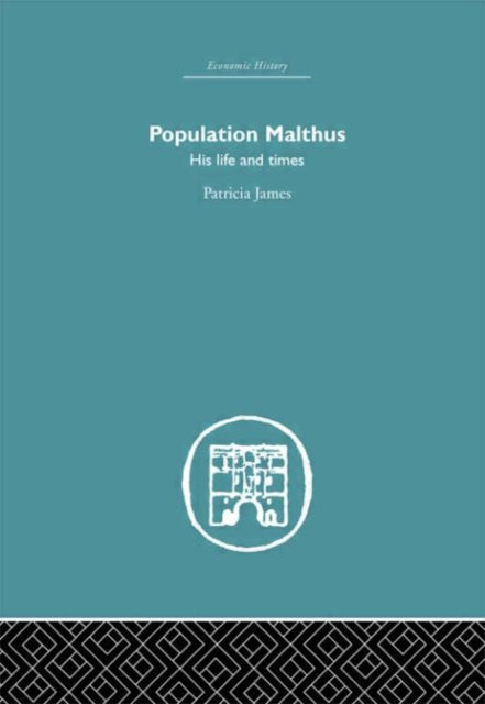 Book cover of: Population Malthus. By: Patricia James