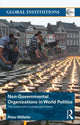 Book cover of: Non-Governmental Organizations in World Politics. By: Peter Willetts