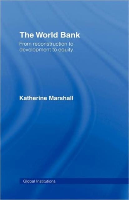 Book cover of: World Bank. By: Katherine Marshall