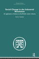 Book cover of: Social Change in the Industrial Revolution. By: Neil J. Smelser