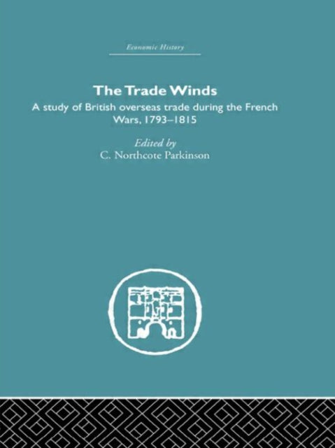 Book cover of: Trade Winds. By: C. N Parkinson