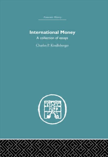 Book cover of: International Money. By: C Kindlerberger