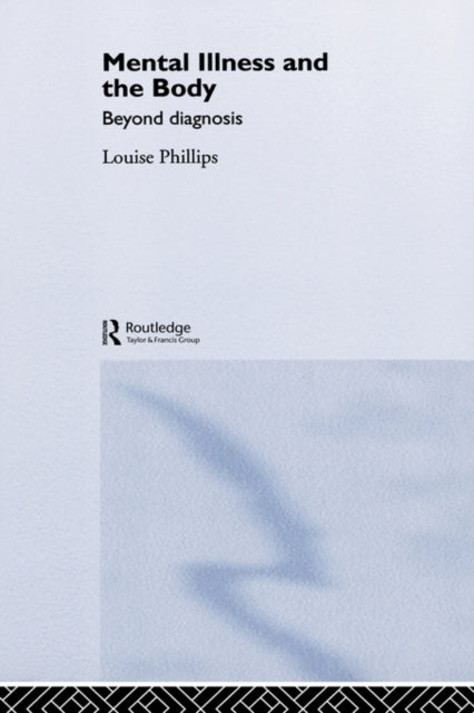 Book cover of: Mental Illness and the Body