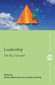 Book cover of: Leadership: The Key Concepts. By: Anto Marturano
