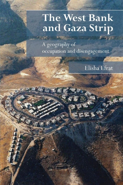 Book cover of: West Bank and Gaza Strip. By: Elisha Efrat