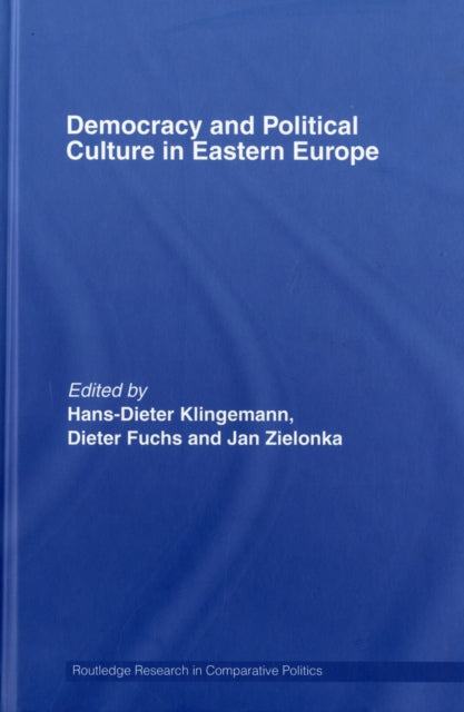 Book cover of: Democracy and Political Culture in Eastern Europe. By: Klingemann;fuch
