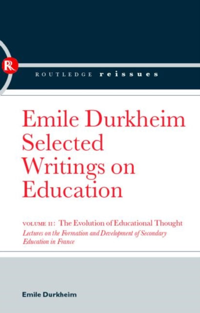 Book cover of: Evolution of Educational Thought. By: Émile Durkheim