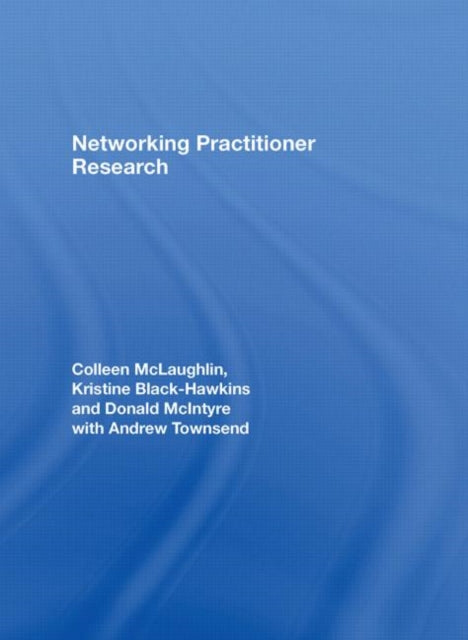 Book cover of: Networking Practitioner Research