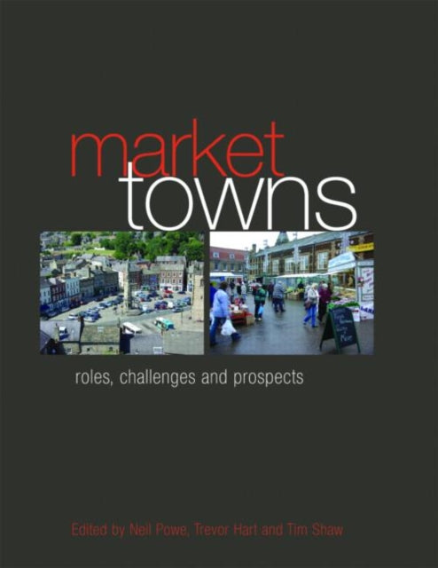 Book cover of: Market Towns. By: Neil Powe