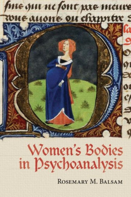 Book cover of: Women's Bodies in Psychoanalysis. By: Rosemary Balsam