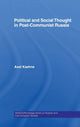 Book cover of: Political and Social Thought in Post-Communist Russia. By: Axel Kaehne
