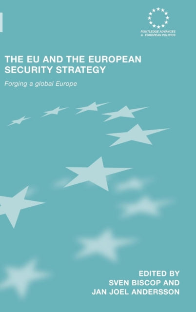 Book cover of: EU and the European Security Strategy. By: Sven Biscop: Ja