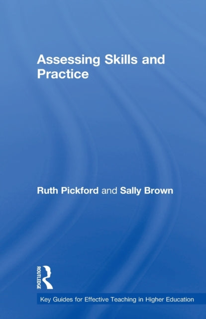 Book cover of: Assessing Skills and Practice. By: Sally Brown