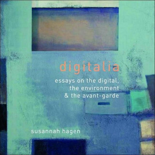 Book cover of: Digitalia. By: Susannah Hagan, S. Hagan