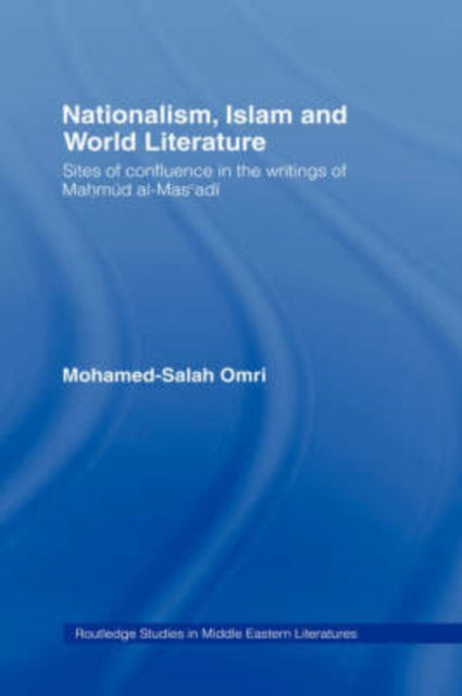 Book cover of: Nationalism, Islam and World Literature