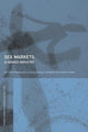 Book cover of: Sex Markets. By: Marina Della Giusta, Mari Di Tommaso