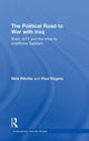 Book cover of: Political Road to War with Iraq. By: Nick Ritchie