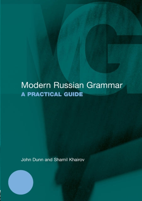 Book cover of: Modern Russian Grammar. By: J. A. Dunn, John Dunn