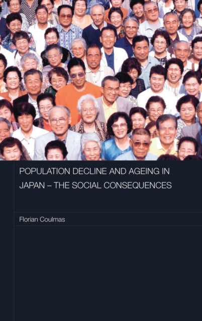 Book cover of: Population Decline and Ageing in Japan - The Social Consequences. By: Floria Coulmas, Florian Coulmas