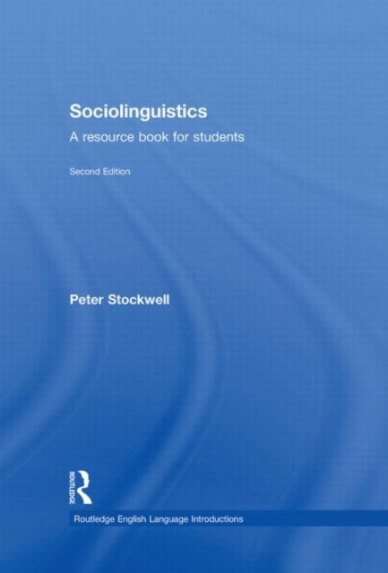 Book cover of: Sociolinguistics. By: Pete Stockwell, Peter Stockwell
