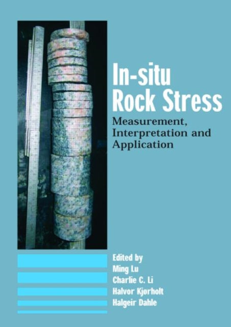 Book cover of: In-Situ Rock Stress. By: Ming Lu