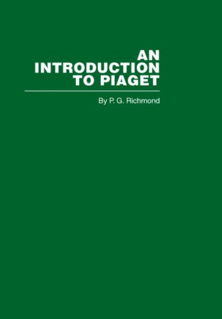 Book cover of: Introduction to Piaget. By: R.G. Richmond