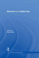 Book cover of: Museums in a Digital Age. By: Ross Parry
