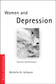 Book cover of: Women and Depression. By: Michelle N. Lafrance