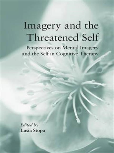 Book cover of: Imagery and the Threatened Self