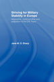 Book cover of: Striving for Military Stability in Europe. By: Jane M. O. Sharp