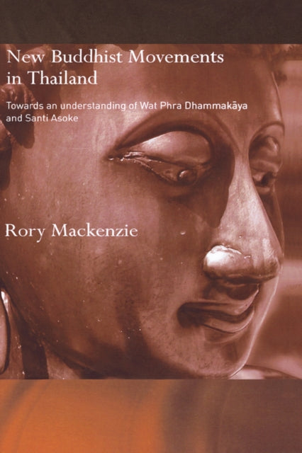 Book cover of: New Buddhist Movements in Thailand. By: Mackenzie