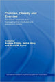 Book cover of: Children, Obesity and Exercise. By: Andrew P. Hills, Ed. Hills