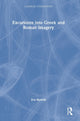 Book cover of: Excursions into Greek and Roman Imagery. By: Eva Rystedt
