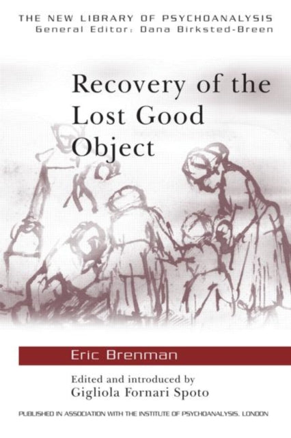 Book cover of: Recovery of the Lost Good Object. By: Eric Brenman, Gigliola Spoto