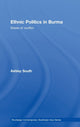 Book cover of: Ethnic Politics in Burma. By: Mr Ashley South, Ashley South