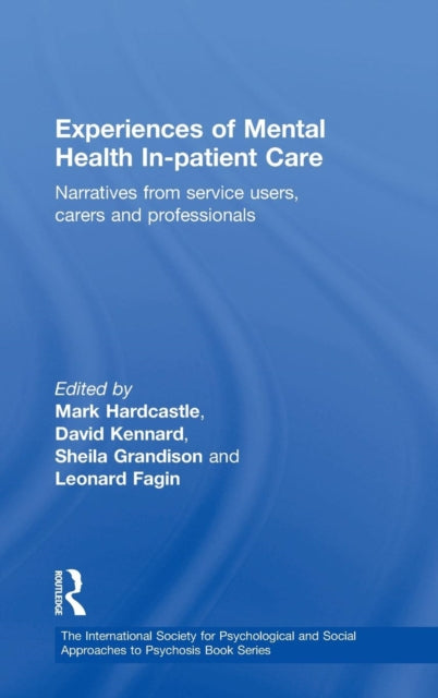 Book cover of: Experiences of Mental Health In-patient Care. By: Hardcastle/Kenn