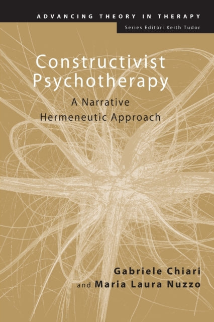 Book cover of: Constructivist Psychotherapy. By: Gabriele Chiari