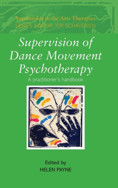 Book cover of: Supervision of Dance Movement Psychotherapy. By: Helen Payne