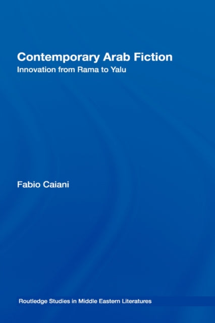 Book cover of: Contemporary Arab Fiction. By: Fabio Caiani