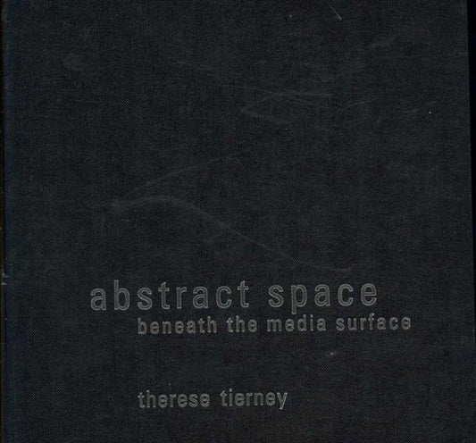 Book cover of: Abstract Space. By: Therese Tierney