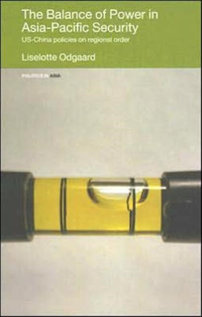Book cover of: Balance of Power in Asia-Pacific Security. By: Odgaard