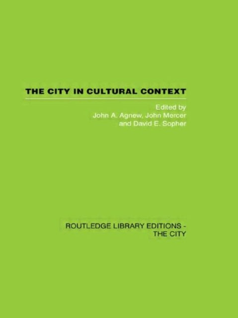 Book cover of: City in Cultural Context. By: J. & Mer Agnew